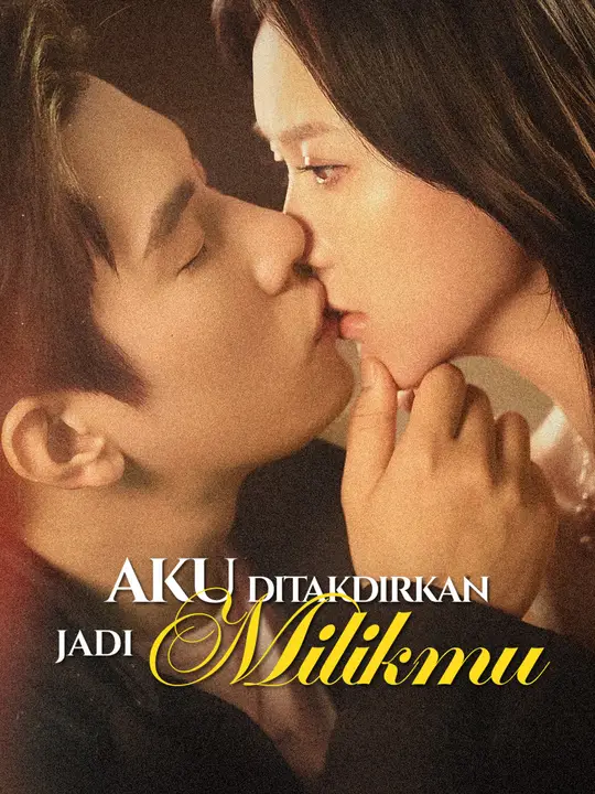 Aku Ditakdirkan Jadi Milikmu